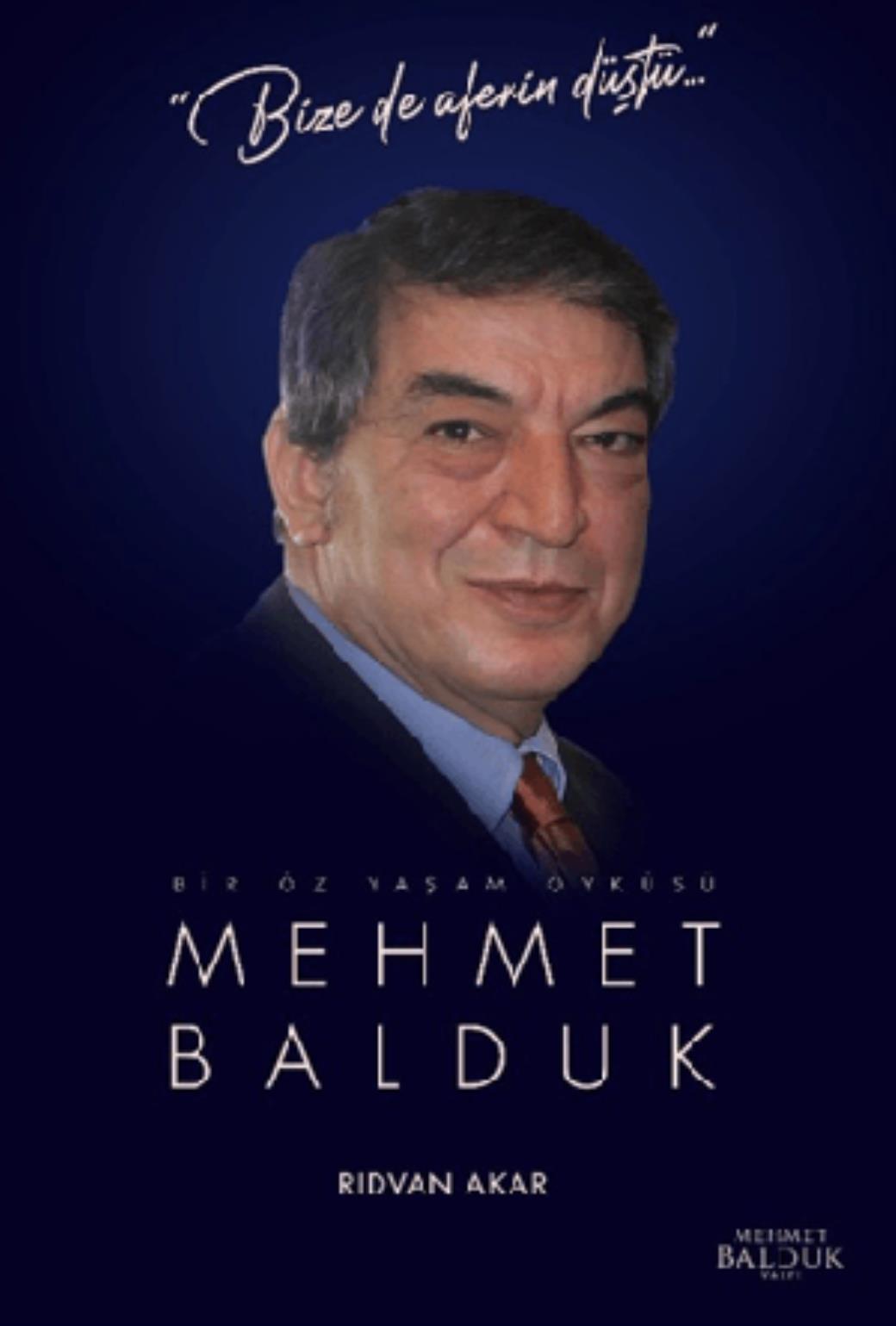 Bir Öz Yaşam Öyküsü Mehmet Balduk