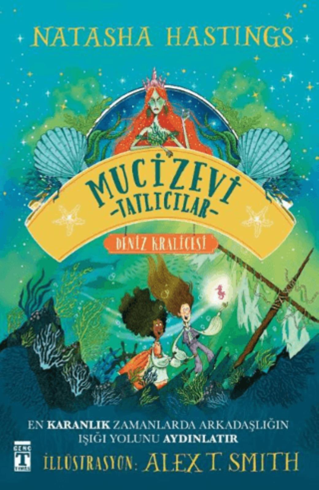 Mucizevi Tatlıcılar Ve Deniz Kraliçesi (Ciltli)