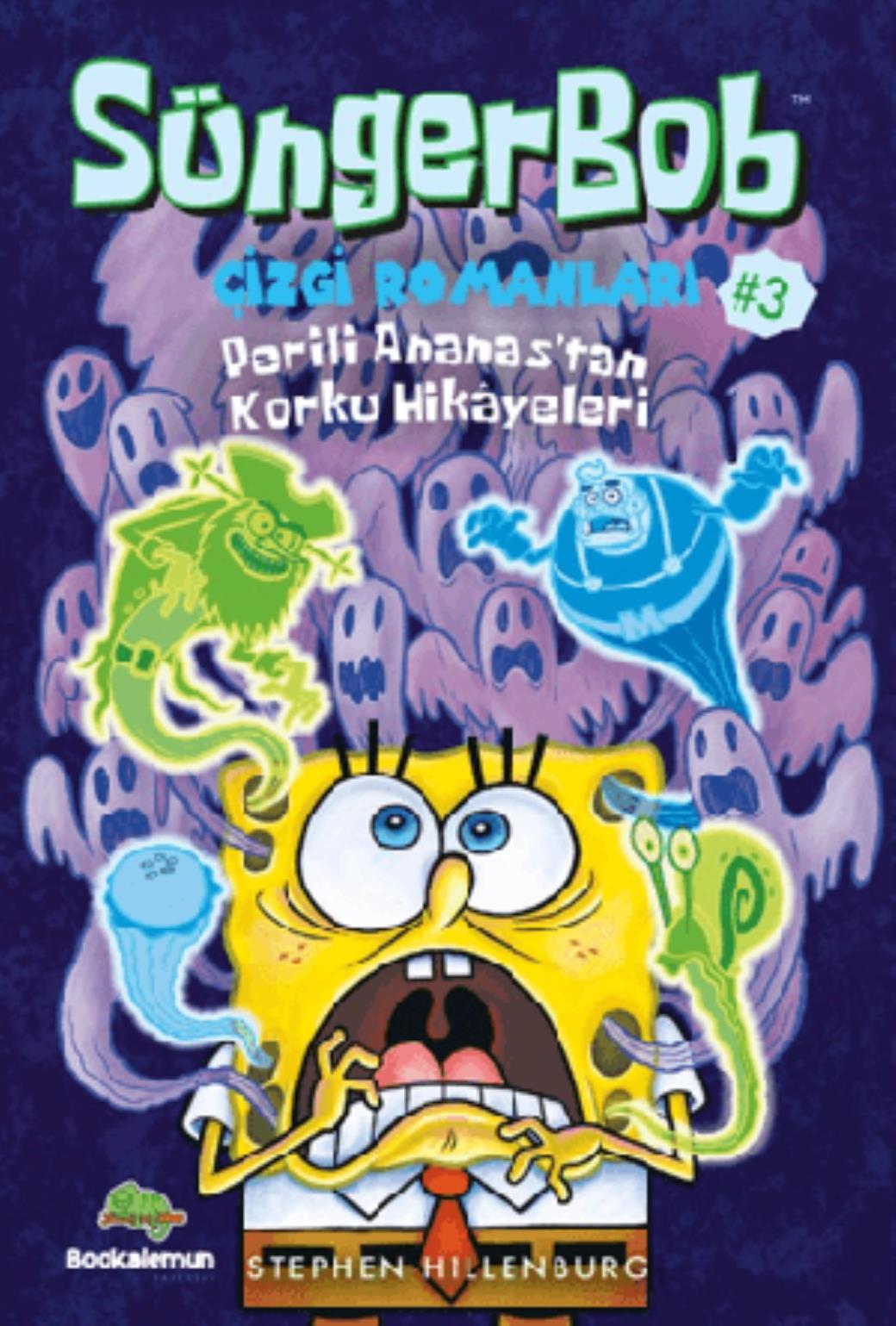 Süngerbob Çizgi Romanları 3 Perili Ananastan Korku Hikayeleri