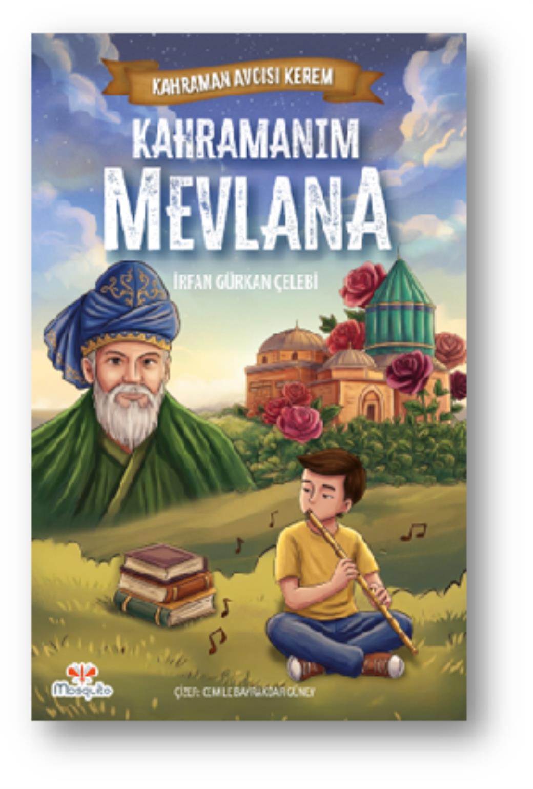 Kahraman Avcısı Kerem Kahramanın Mevlana