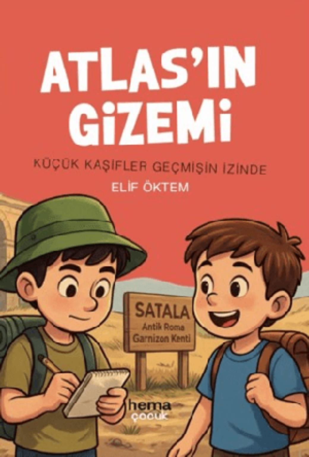 Atlasın Gizemi Küçük Kaşifler Geçmişin İzinde