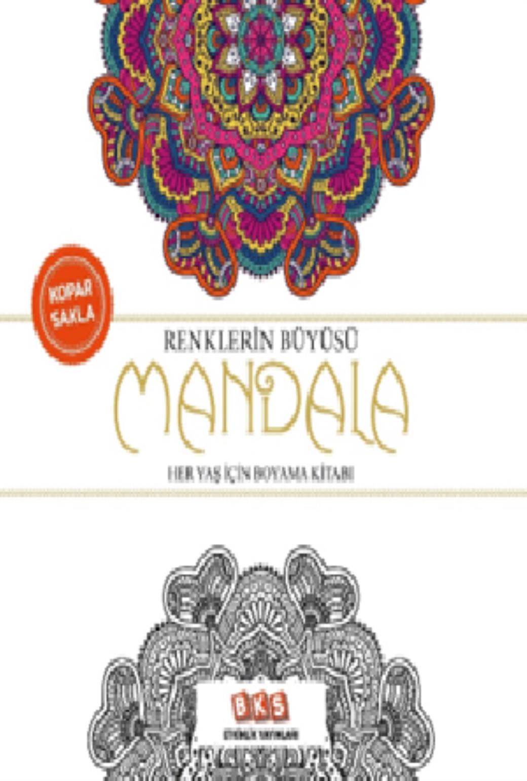 Renklerin Büyüsü Mandala Her Yaş İçin Boyama Kitabı