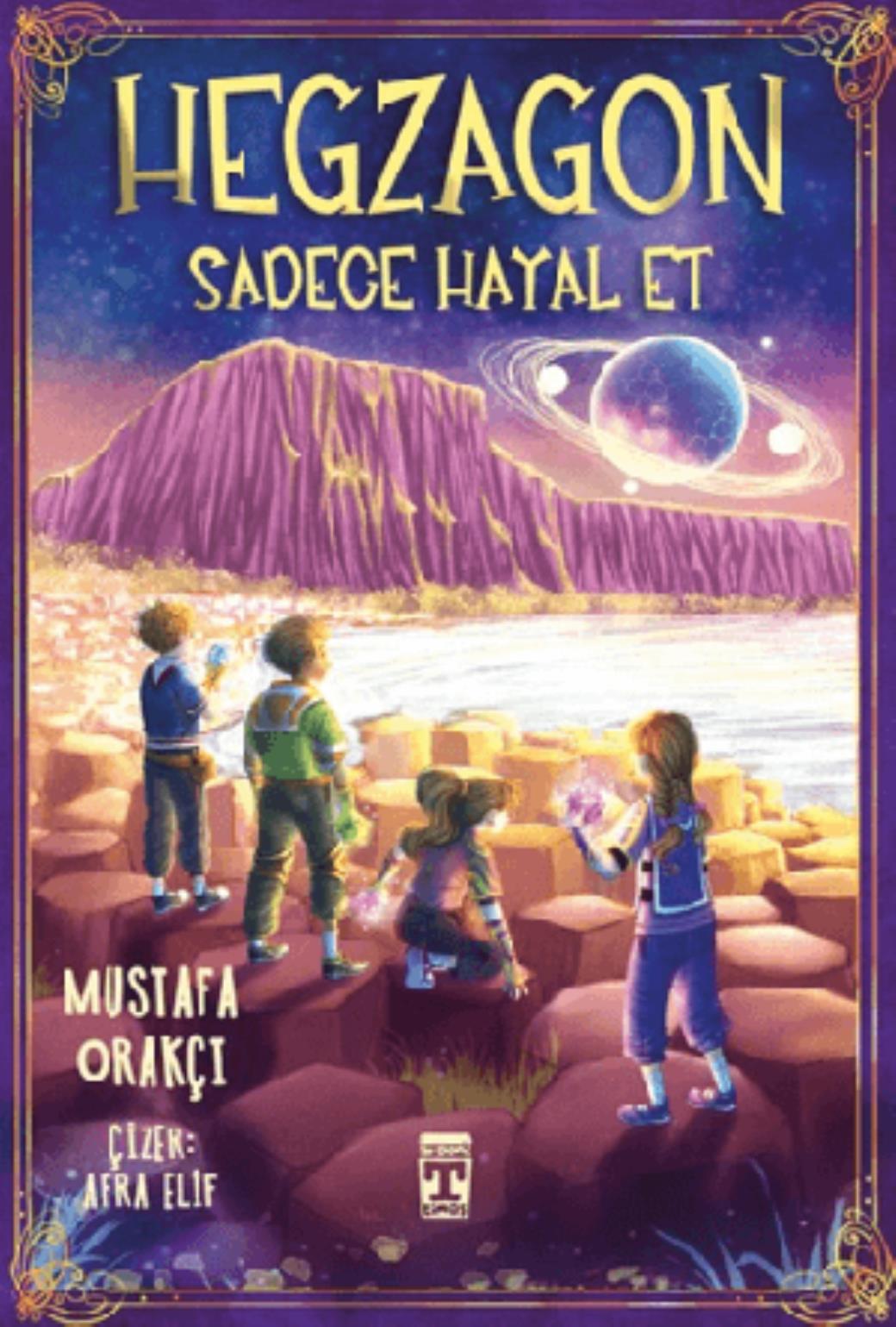 Hegzagon Sadece Hayal Et