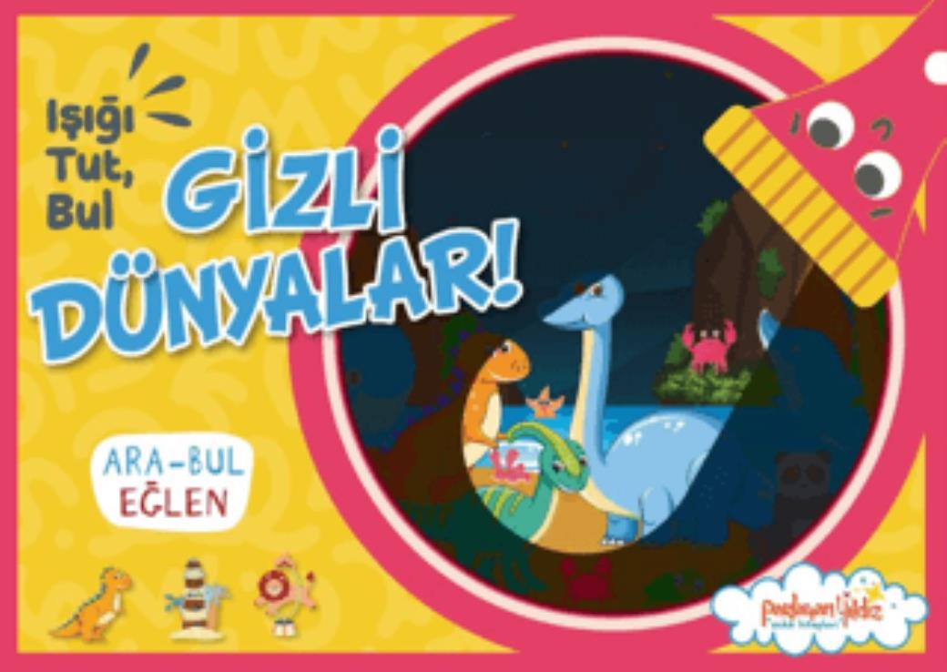 Işığı Tut Bul Gizli Dünyalar