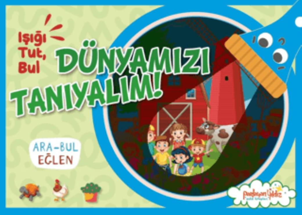 Işığı Tut Bul Dünyamızı Tanıyalım