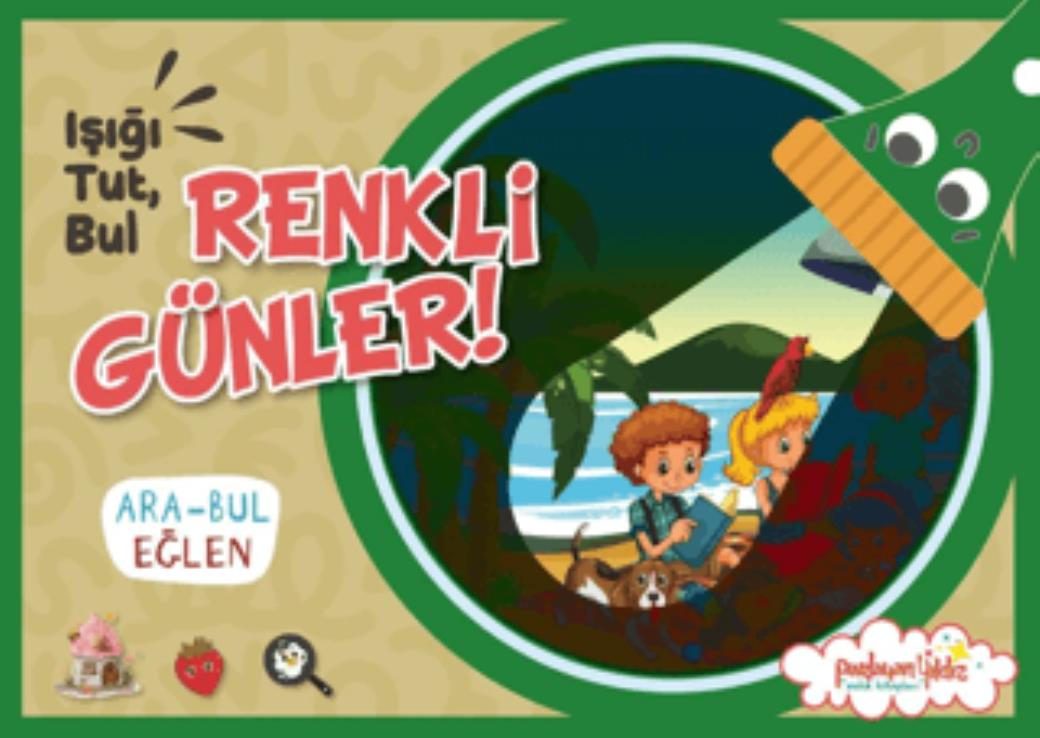 Işığı Tut Bul Renkli Günler