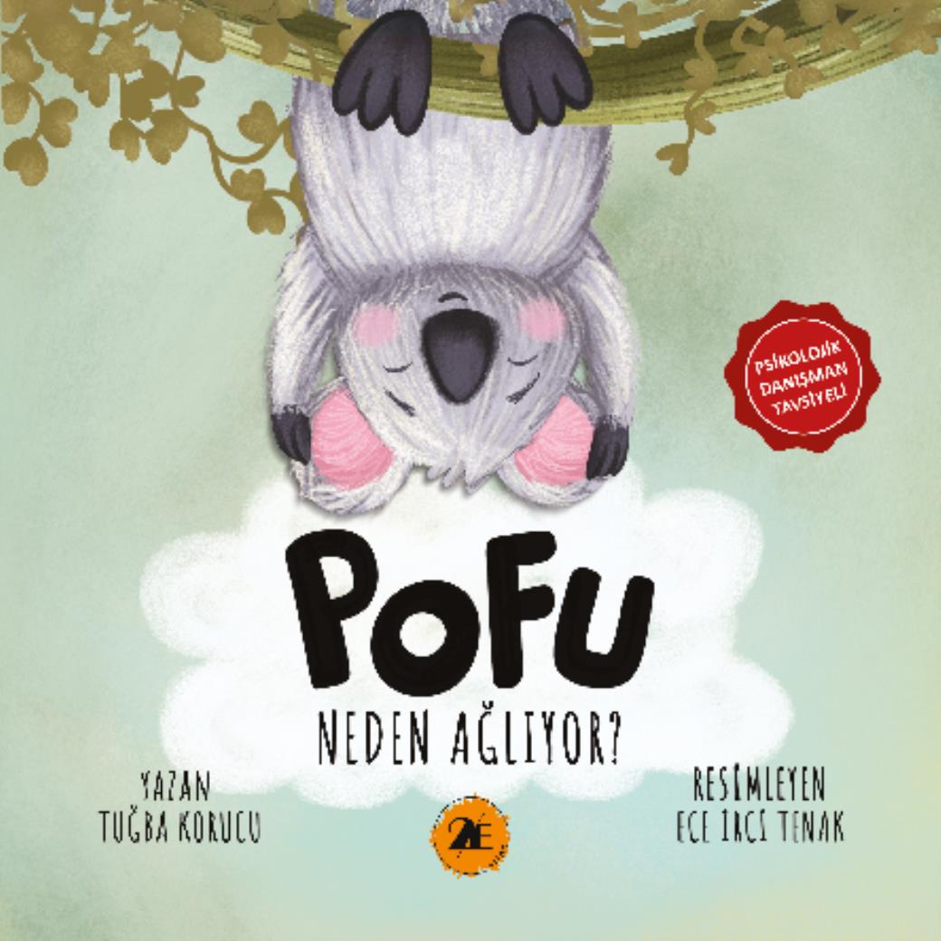 Pofu Neden Ağlıyor