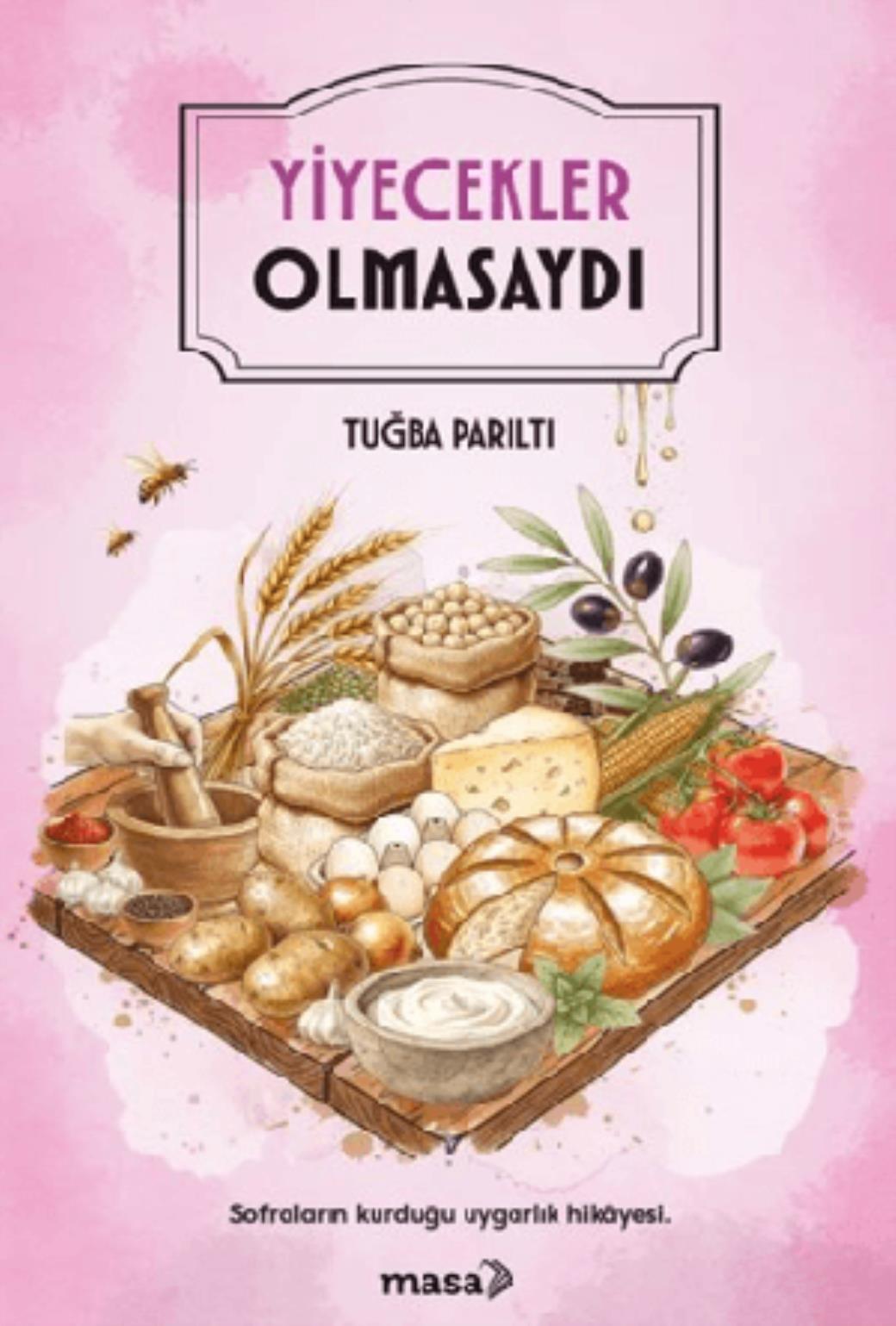 Yiyecekler Olmasaydı