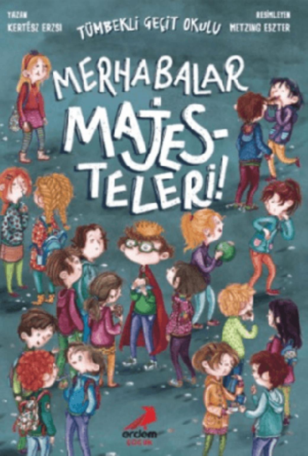 Merhabalar Majesteleri