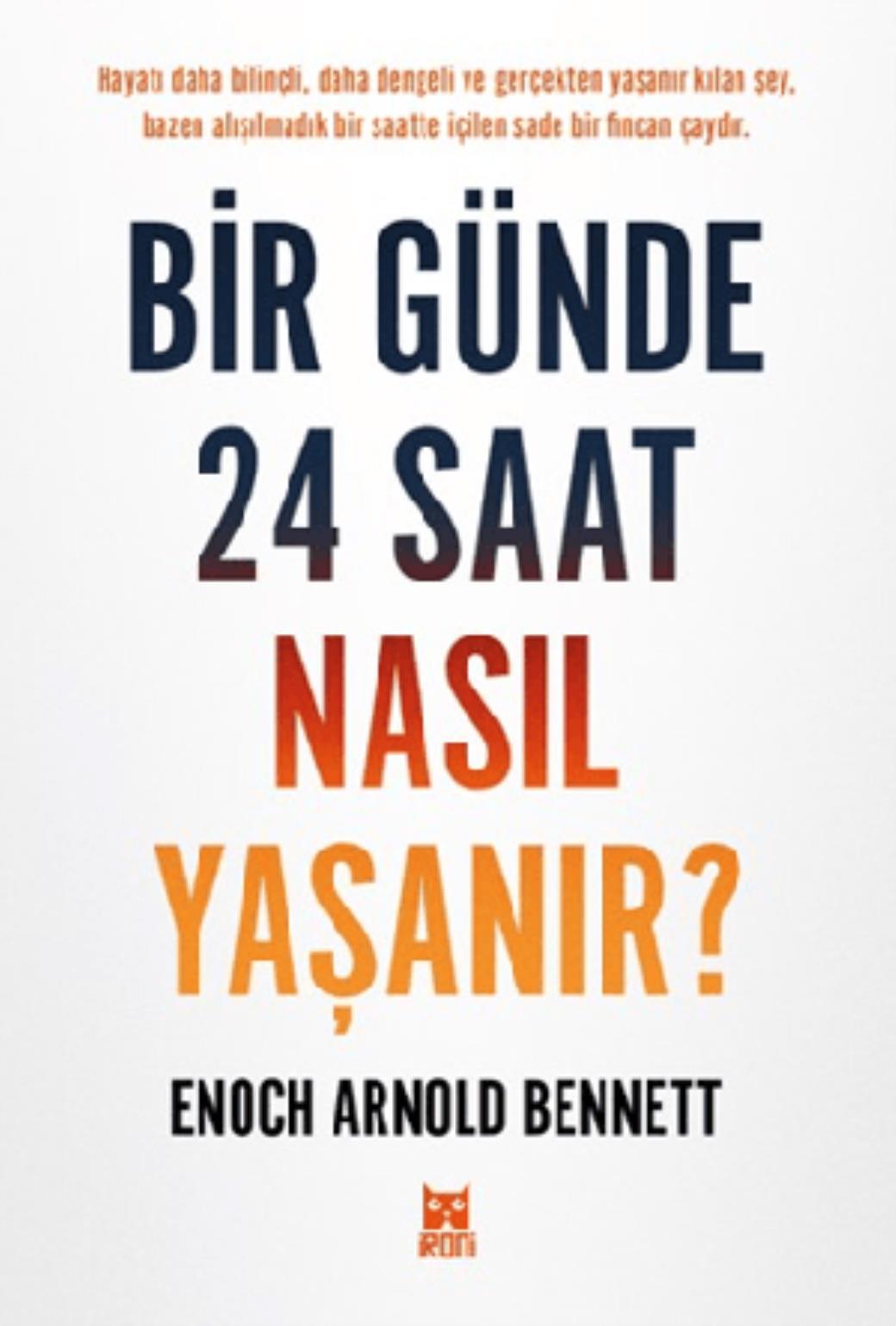 Bir Günde 24 Saat Nasıl Yaşanır