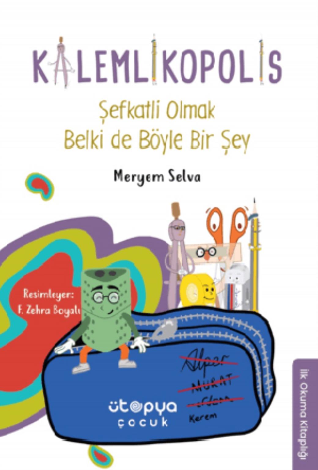 Kalemlikopolis Şefkatli Olmak Belki de Böyle Bir Şey