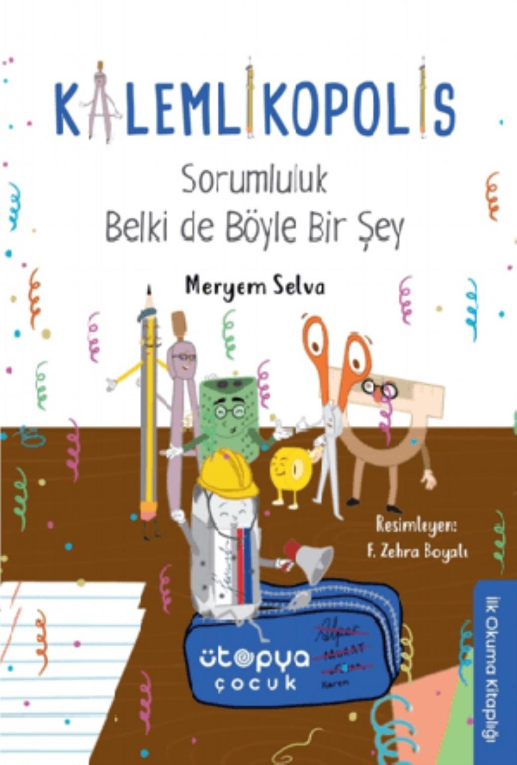 Kalemlikopolis Sorumluluk Belki de Böyle Bir Şey