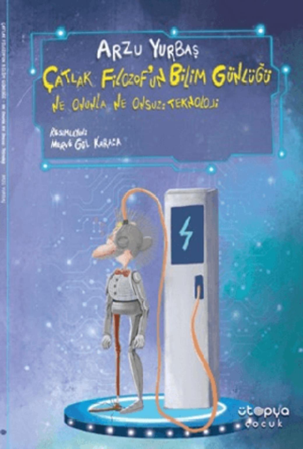 Çatlak Filozofun Bilim Günlüğü