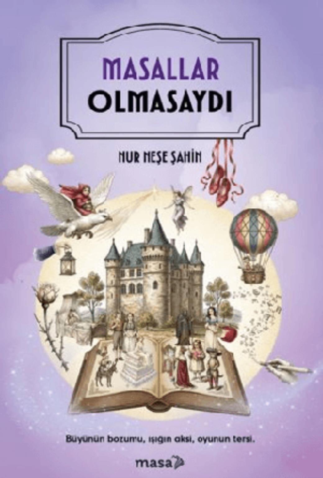Masallar Olmasaydı