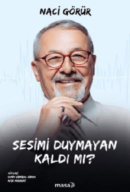 Sesimi Duymayan Kaldı Mı