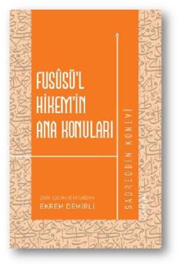 Fususül Hikemin Ana Konuları