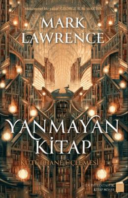 Yanmayan Kitap – Kütüphane Üçlemesi 1