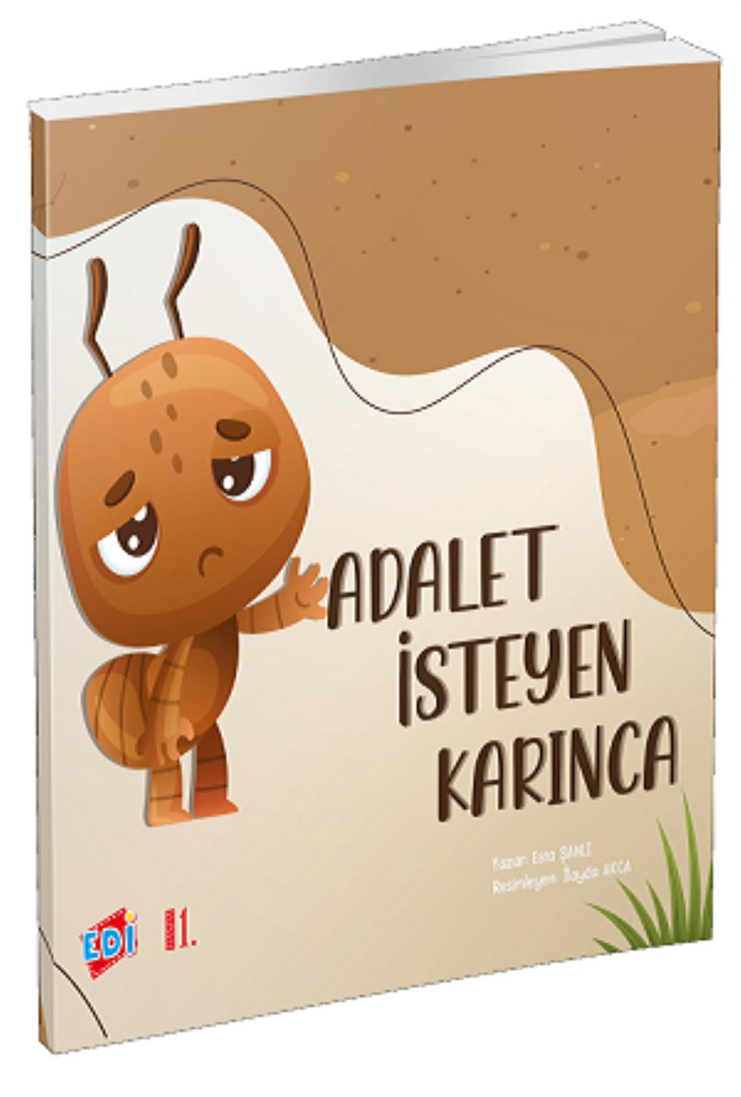 Adaleti İsteyen Karınca