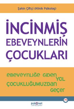 İncinmiş Ebeveynlerin Çocukları