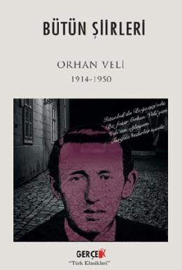 Orhan Veli Bütün Şiirleri