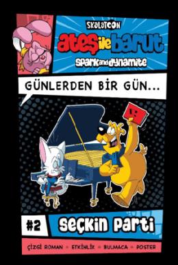 Ateş ile Barut Günlerden Bir Gün 2 Seçkin Parti