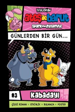 Ateş ile Barut Günlerden Bir Gün 3 Kabadayı