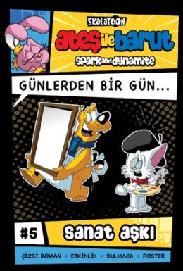 Ateş ile Barut Günlerden Bir Gün 5 Sanat Aşkı