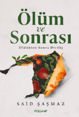 Ölüm ve Sonrası