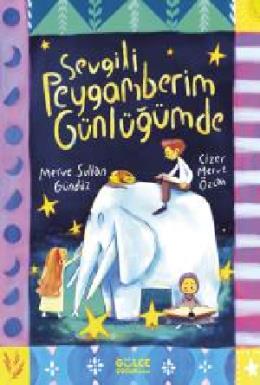 Sevgili Peygamberim Günlüğümde