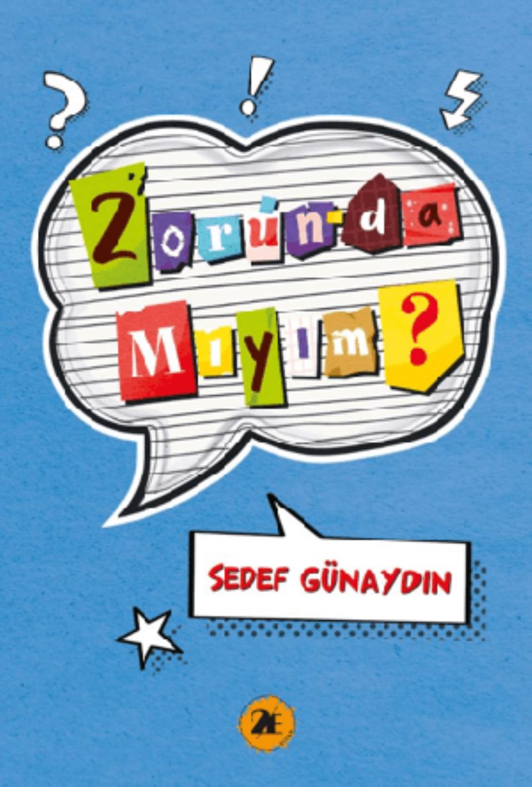 Zorunda Mıyım