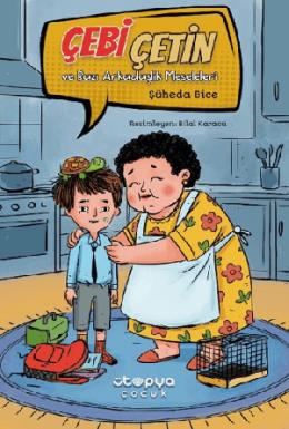 Çebi Çetin ve Bazı Arkadaşlık Meseleleri