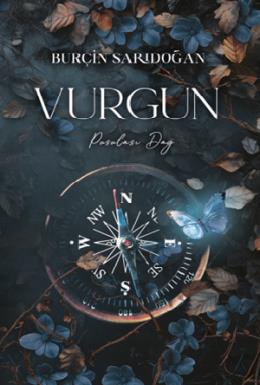 Vurgun 2 Pusulası Dağ (Ciltli)