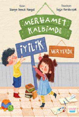 Merhamet Kalbimde İyilik Her Yerde