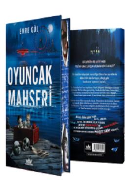 Oyuncak Mahşeri (Ciltli Özel Baskı)