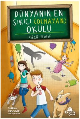 Dünyanın En Sıkıcı (Olmayan) Okulu 2 Gizli Sınıf
