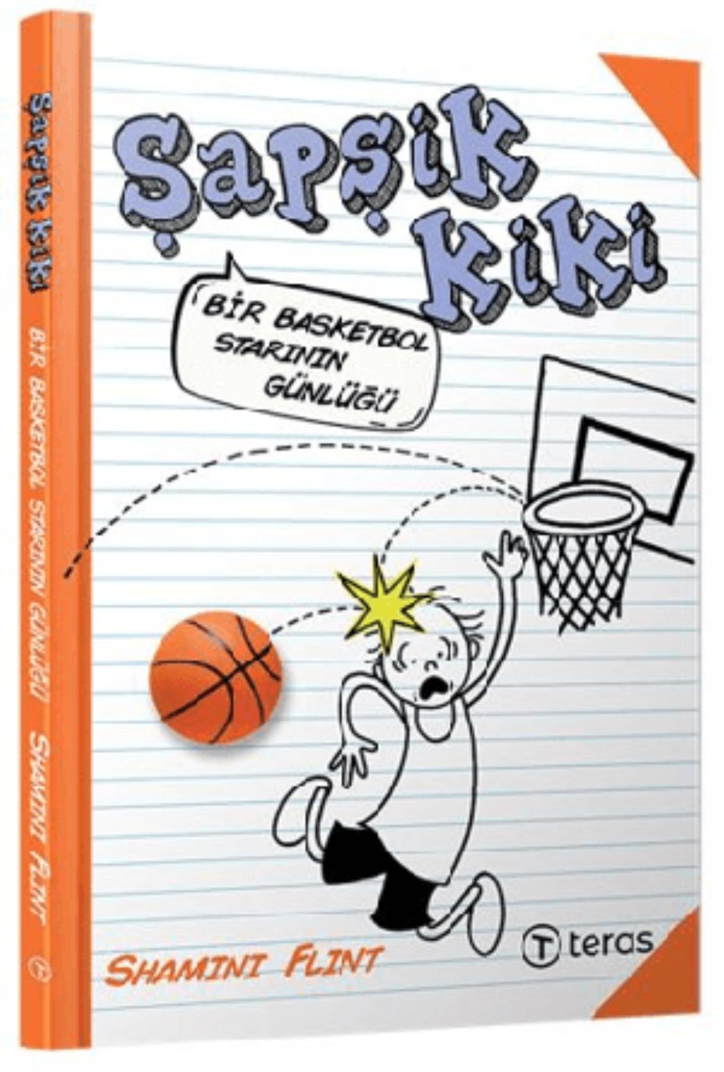 Şapşik Kiki Bir Basketbol Starının Günlüğü