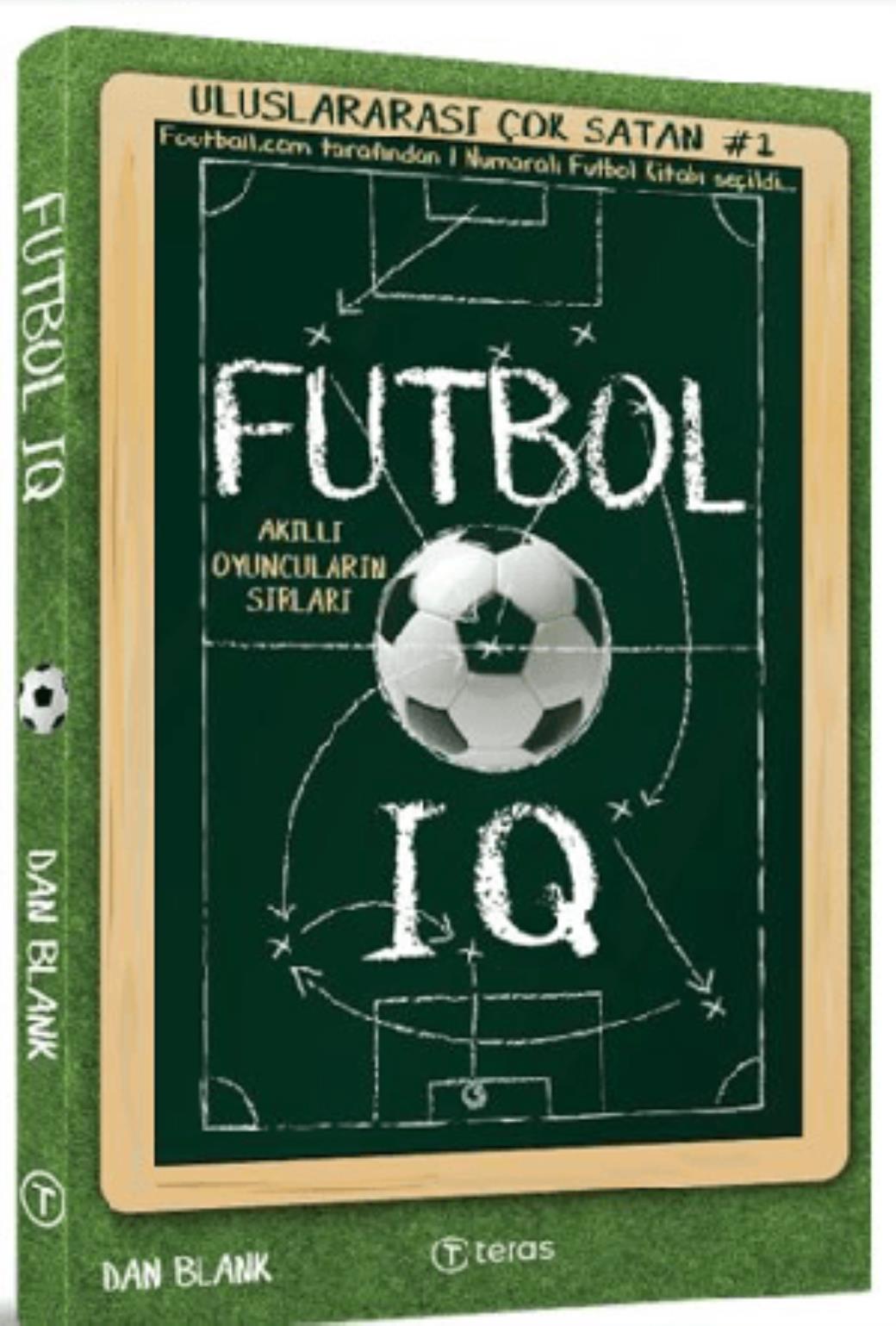 Futbol IQ Akıllı Oyuncuların Sırları