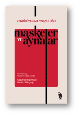 Maskeler ve Aynalar