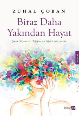 Biraz Daha Yakından Hayat
