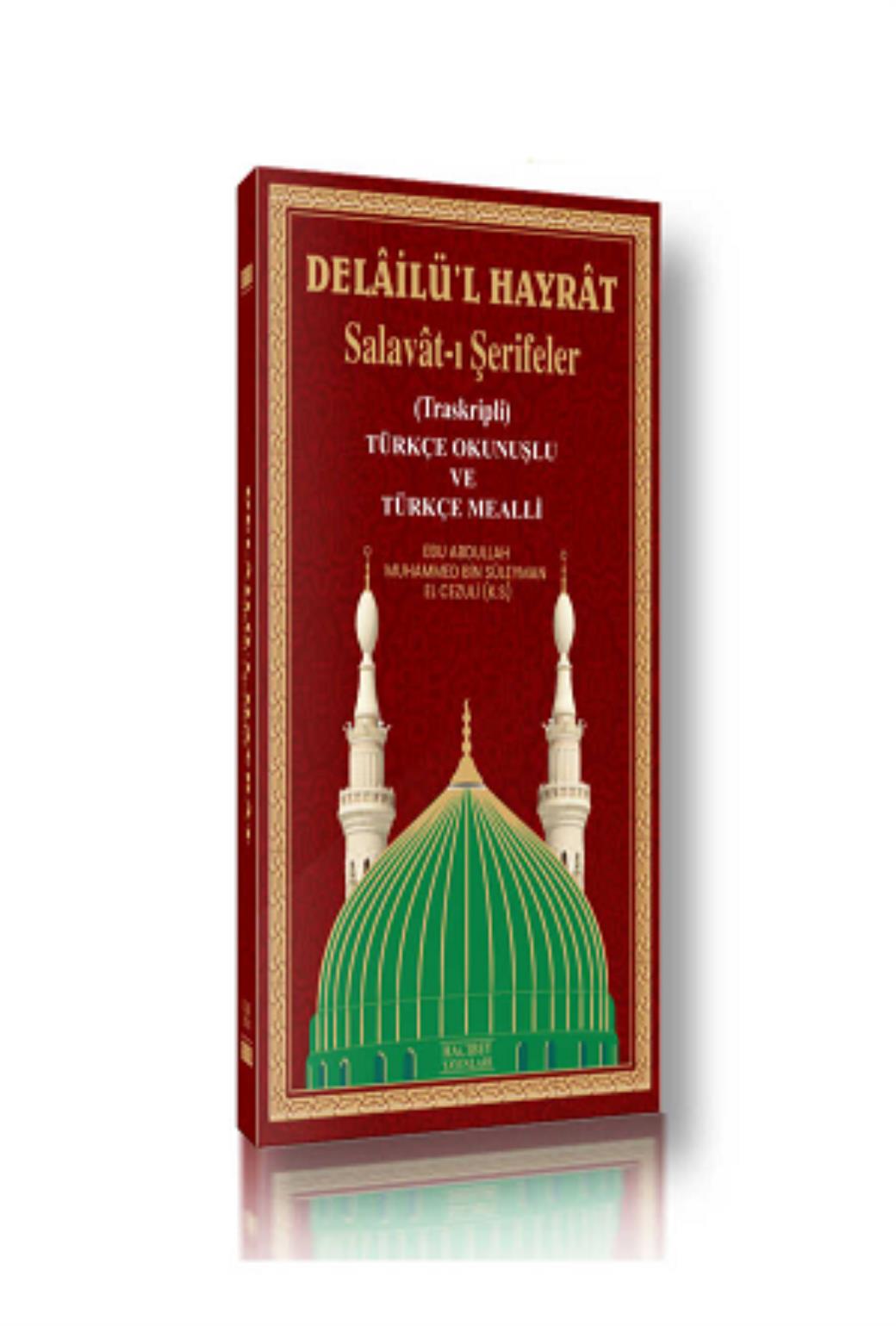 Delailül Hayrat ve Salavatı Şerifler Orta Boy (Ciltli)