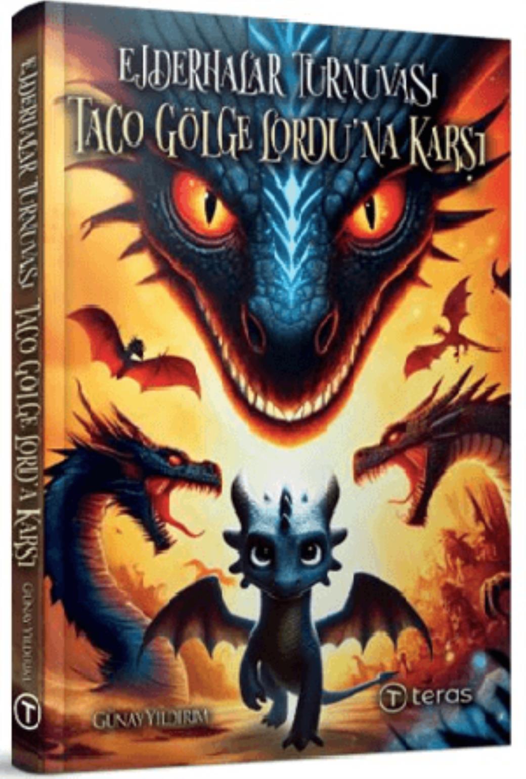 Ejderhalar Turnuvası Taco Gölge Lorduna Karşı