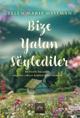 Bize Yalan Söylediler