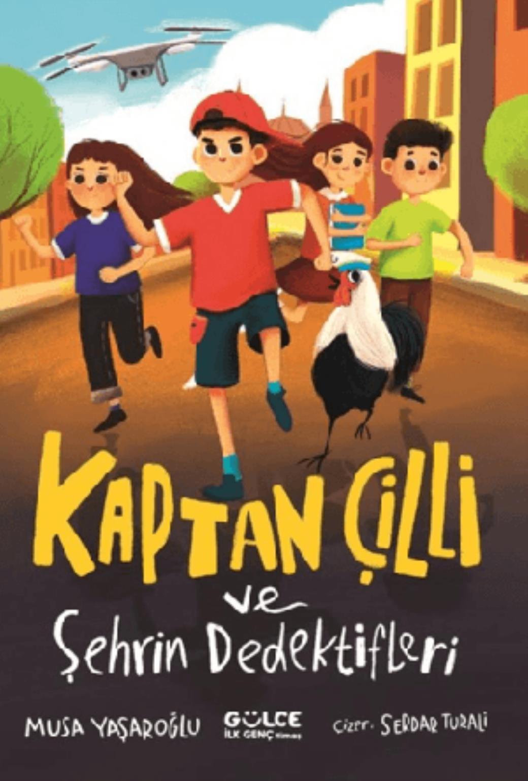 Kaptan Çilli ve Şehrin Dedektifleri