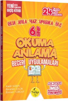 Türkçe Atölyesi 6. Sınıf Okuma Anlama Beceri Uygulamaları