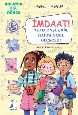 İmdaat Telefonsuz Bir Hafta Nasıl Geçecek