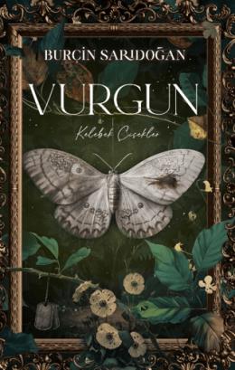 Vurgun – 1 Kelebek Çiçekler