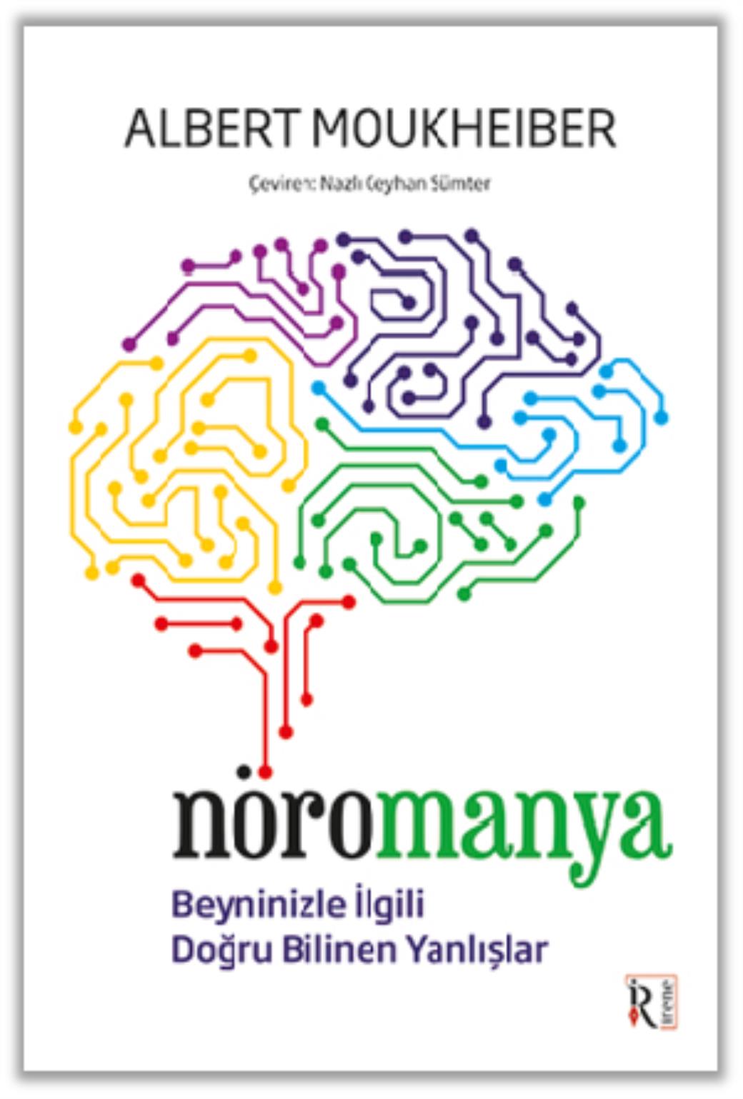 Nöromanya Beyninizle İlgili Doğru Bilinen Yanlışlar