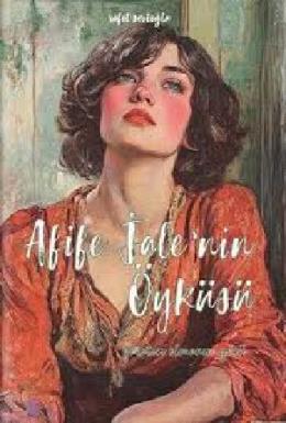 Afife Jalenin Öyküsü