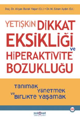 Yetişkin Dikkat Eksikliği ve Hiperaktivite Bozukluğu