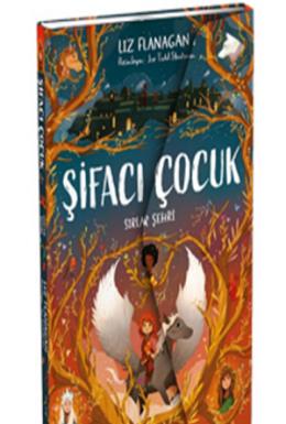 Şifacı Çocuk 2 Sırlar Şehri